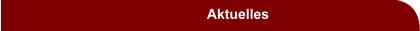 Aktuelles