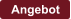 Angebot